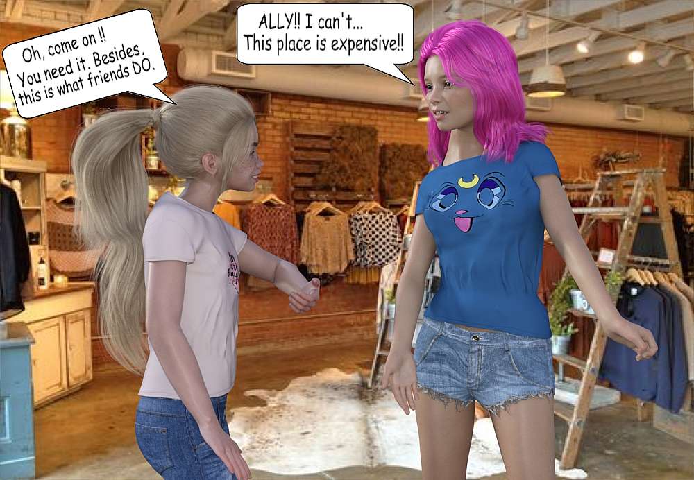 Ally and Zara in a clothes shop. Zara says the shop is too expensive and Ally tells her that she needs it and it is what friends do.